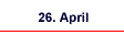 26. April